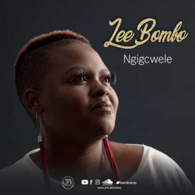 Leebombo - Ngigcwele