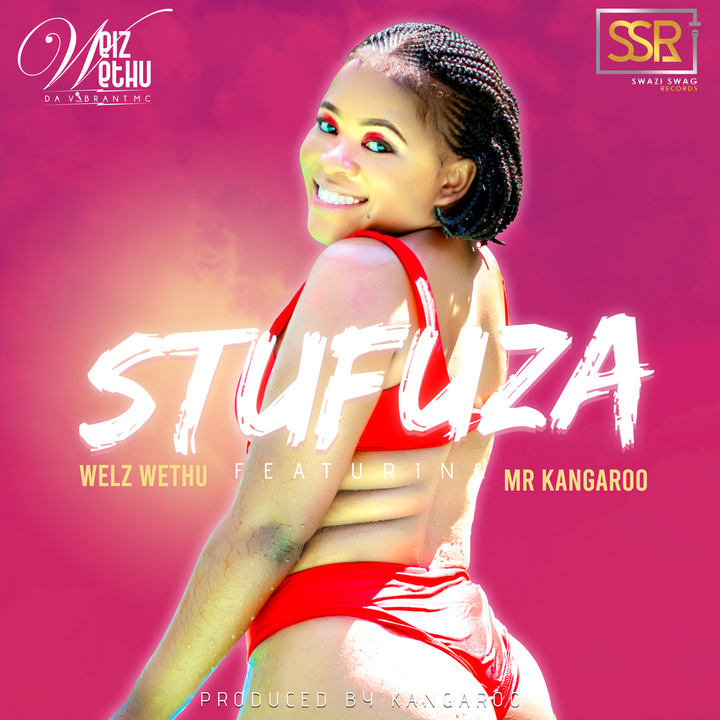 Welz Wethu - Stufuza feat. Mr Kangaroo